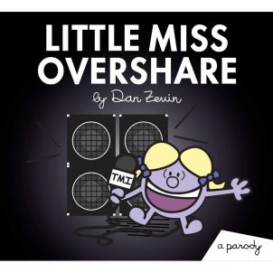 little miss overshare